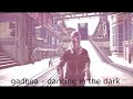 Dancing in the dark (Finale Mix) 1.5 by gAdBoA [HD]