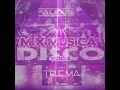 MIX (XTREMA 101.3 MUSICA DISCO DE LOS 80 y 90 BY DEEJAY ALEXIS EL OFICIAL