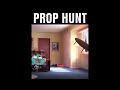 Prop Hunt Be Like: