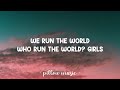 Run The World (Girls) - Beyonce (Lyrics) 🎵