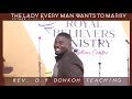 A LADY EVERY MAN NEEDS TO MARRY , MEET COUNSELOR D.Y DONKOH ONE ON ONE