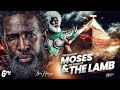 The Song Of Moses & The Song Of The Lamb