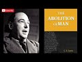 The Abolition of Man : C.S. Lewis : Full Audiobook