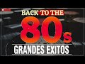 Mejores Canciones De Los 80 - Greatest Hits 70s 80s 90s Oldies - Grandes Exitos 80's #257