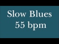 [Drum Loop for Practice] Slow Blues 55 Bpm