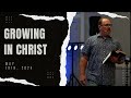Growing In Christ - Todd Magee | AUDIO