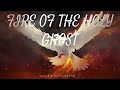 Intense Worship Instrumental - FIRE OF THE HOLY GHOST - PRAYER MUSIC
