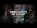 Merchants of Doubt Official Trailer 1 (2014) - Documentary HD