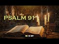 Psalm 91: The Most Powerful Prayer in the Bible! God bless you!