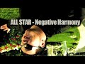 All Star Negative Harmony