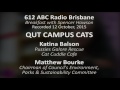 QUT Campus Cats | ABC612 Breakfast | 12 October 2015