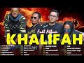 Khalifah Full Album 2023 | Lagu Khalifah Hit 2023 | Khalifah Seleksi 23 Lagu Lagu PADU PUNYA !!