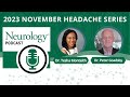 November Headache Series: Update on Migraine Treatments and CGRP Inhibitors
