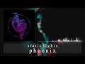 Static Lights - Phoenix