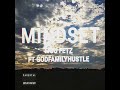Mindset (feat. GodFamilyHustle)