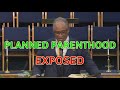 Bishop Patrick Wooden exposes Planned Parenthood