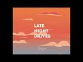 Sunrise - Late Night Drives