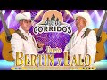 Dueto Bertin Y lalo Mix Exitos | Puros Corridos | Las Mejores Guitarras Del Rancho