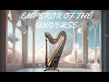 EMPEROR OF THE UNIVERSE / PROPHETIC HARP WARFARE INSTRUMENTAL / DAVID HARP MUSIC/ANOINTED HARP MUSIC