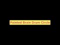 Painted Brain Drim Circle