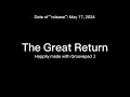 The Great Return. “Song” by ARandomAccount3725 (I’m back!)