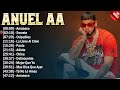 Anuel AA Mix Éxitos- Lo Mas Nuevo 2024 - Lo Mejor Canciones