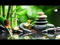 Bamboo Water Fountain, Relajarse 🌿 Música Relajante Anti Estres Para Calmar La Mente | Relax Music