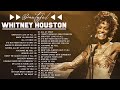 Whitney Houston Greatest Hits 2022 | The Very Best Songs Of Whitney Houston Vol.6
