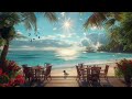 Jazz Music Coffee Seaside - Relaxing Morning Jazz Melodies in Soft Waves | Perfect To Start A Day