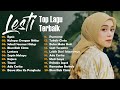 LESTI FULL ALBUM TERBARU 2023 | LAGU LESTI PALING ENAK DI DENGAR - EGOIS, SEKALI SEUMUR HIDUP