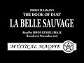 The Book of Dust: La Belle Sauvage (2017) by Philip Pullman, read by Simon Russell Beale