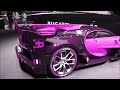 COLOR CHANGING (FULL-VERSION) Bugatti ''Vision Gran Turismo'' 8.0 W16 1500 Hp 463 Km/h * PLAYLIST
