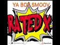 YA BOY SMOOV MUSIC -RATED X -TYPE BEAT #louisvillemusic #400block #smoovbeats