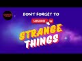 Strange things YouTube Intro