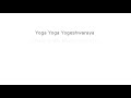 Sadhana - Yoga Yoga Yogeshwaraya Chant by Sadhguru 20 minutes