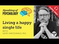 Speaking of Psychology: Living a happy single life, with Geoff MacDonald, PhD