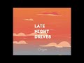 Dystopia - Late Night Drives