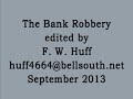 the bank robbery avec Quanah Parker