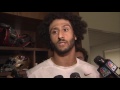 Colin Kaepernick explains why he won't stand during National Anthem