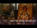 Prayer After Beackfast - Orthodox Daily Prayers