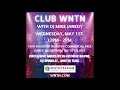 Club WNTN Boston With DJ Mike Janedy Ft DJ George Bayne, DJ Spinelli & DJ Tusi (5-1-24)