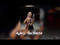 Ayliva - Bei Nacht | sped up