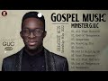 Greatest Hits Of Minister GUC | Best Black Gospel Songs Of Minister GUC | Worship Songs 2022