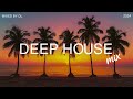 Deep House Mix 2024 Vol.178 | Mixed By DL Music