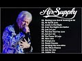 Air Supply | Greatest Hits Full Album 2024 🎧 The Best Of Air Supply 🎧