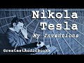 ⚡ My Inventions by Nikola Tesla - FULL AudioBook 🎧📖 Greatest🌟AudioBooks