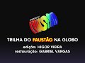 Trilha: Domingão do Faustão - Rede Globo (1994) [Original e Restaurada]