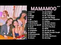 MAMAMOO Best Songs Playlist  (2023 updated) audio