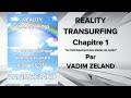 Reality Transurfing Chapitre 1 : 