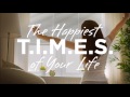 Happiest T.I.M.E.S. of Your Life by Mark Devro